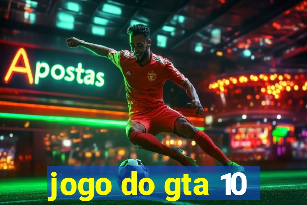 jogo do gta 10